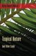 Tropical Nature, and Other Essays (Paperback): Alfred Russel Wallace