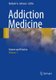 Addiction Medicine - Science and Practice (Paperback, 2011 ed.): Bankole A. Johnson