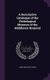 A Descriptive Catalogue of the Pathological Museum of the Middlesex Hospital (Hardcover): James Kingston Fowler
