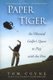 Paper Tiger - An Obsessed Golfer's Quest to Play with the Pros (Paperback): Tom Coyne