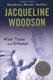 After Tupac and D Foster (Paperback): Jacqueline Woodson