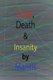 Love, Death and Insanity (Paperback): Mantis Khiralla