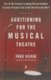 Auditioning for the Musical Theatre (Paperback): Fred Silver