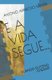 E a Vida Segue... - Quando Outono Chegar (Portuguese, Paperback): Antonio Mendes, Antonio Aparecido Mendes