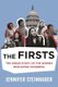 The Firsts - The Inside Story of the Women Reshaping Congress (Hardcover): Jennifer Steinhauer