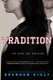 Tradition (Hardcover, Reprint ed.): Brendan Kiely