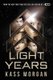 Light Years (Hardcover): Kass Morgan