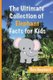 The Ultimate Collection of Elephant Facts for Kids - Elephant Book for Children (Paperback): Ben Haydock