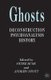 Ghosts - Deconstruction, Psychoanalysis, History (Paperback): P. Buse, A. Stott