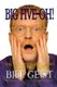 The Big Five-Oh! - Facing, Fearing, and Fighting Fifty (Paperback): William Geist