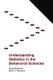 Understanding Statistics in the Behavioral Sciences (Hardcover, New): Roger Bakeman, Byron F. Robinson