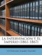 La Intervencion Y El Imperio (1861-1867) (Spanish, Paperback): Victoriano Salado Alvarez