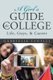 A Girl's Guide to College - Life, Guys, & Career (Paperback): Gabrielle Fanelli