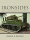 Ironsides - Canadian Armoured Fighting Vehicle Museums and Monuments (Paperback): Harold A. Skaarup