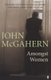 Amongst Women (Paperback, Main): John McGahern