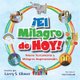 El Milagro de Hoy! - Nuevo Testamento y Milagros Inspiracionales (Spanish, Paperback): Larry S Glover