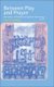 Between Play and Prayer - The Variety of Theatricals in Spiritual Performance (Hardcover): Anita Hammer