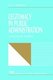 Legitimacy in Public Administration - A Discourse Analysis (Paperback, New): O.C. McSwite