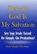 Behold God is My Salvation! Isaiah 12 - 2: Are You Truly Saved or Simply on Probation (Hardcover): Jean Claude Chevalme