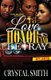 To Love Honor And Betray (Paperback): Crystal Smith