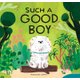 Such A Good Boy (Hardcover): Marianna Coppo