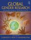 Global Gender Research - Transnational Perspectives (Paperback, New): Christine Bose, Min Jeong Kim