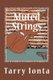 Muted Strings (Paperback): Tarry Ionta