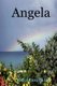 Angela (Paperback): Carol Bardouille