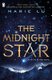 The Young Elites, 3: The Midnight Star (Paperback): Marie Lu
