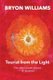 Tourist From the Light (Paperback): Bryon Williams