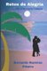 Retos de Alegria - Cuando el Destino Te Enamora (Spanish, Paperback): Bernardo Ramirez Pineiro