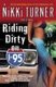 Riding Dirty on I-95 - A Novel (Paperback): Nikki Turner