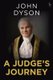 A Judge's Journey (Paperback): Lord Dyson