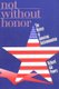 Not Without Honor - The History of American Anticommunism (Paperback): Richard Gid Powers