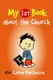 My First Book About the Church (Paperback, Revised edition): Carine Mackenzie