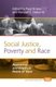 Social Justice, Poverty and Race - Normative and Empirical Points of View (Paperback): Paul Kriese, Randall E. Osborne