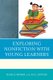 Exploring Nonfiction with Young Learners (Paperback, New): Darla Miner, Jill Zitnay