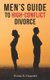 Men's Guide to High-Conflict Divorce (Paperback): Thomas B Fitzgerald