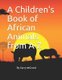 A Children's Book of African Animals from A-Z (Paperback): Garry Anthony Degrood