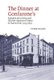 The Dinner at Gonfarone's - Salomon de la Selva and His Pan-American Project in Nueva York, 1915-1919 (Hardcover): Peter...