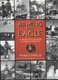 Arming the Eagle - A History of United States Weapons Acquisition Since 1775 (Hardcover): Wilbur D Jones