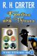 Families and Thieves (Paperback): R. H. Carter