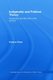 Indigeneity and Political Theory - Sovereignty and the Limits of the Political (Hardcover): Karena Shaw