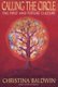 Calling The Circle - The First And Future Culture (Paperback, Revised edition): Christina Baldwin