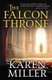The Falcon Throne (Paperback): Karen Miller
