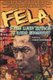 Fela - From West Africa to West Broadway (Paperback, First): Trevor Schoonmaker