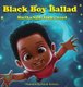 Black Boy Ballad - Positive Affirmations for Boys (Hardcover): Martha Sylla Underwood