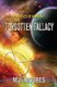 Forgotten Fallacy (Paperback): M. J. Moores