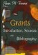 Grants - Introduction, Sources & Bibliography (Hardcover): Jean M. Fromm