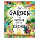 The Garden, the Curtain and the Cross (Paperback): Carl Laferton